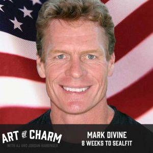 Mark Divine | 8 Weeks to Sealfit (Episode 365)