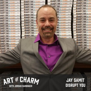 Jay Samit | Disrupt You (Episode 467)