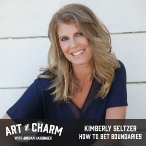 Kimberly Seltzer | How to Set Boundaries (Episode 499)