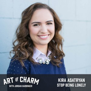 Kira Asatryan | Stop Being Lonely (Episode 504)