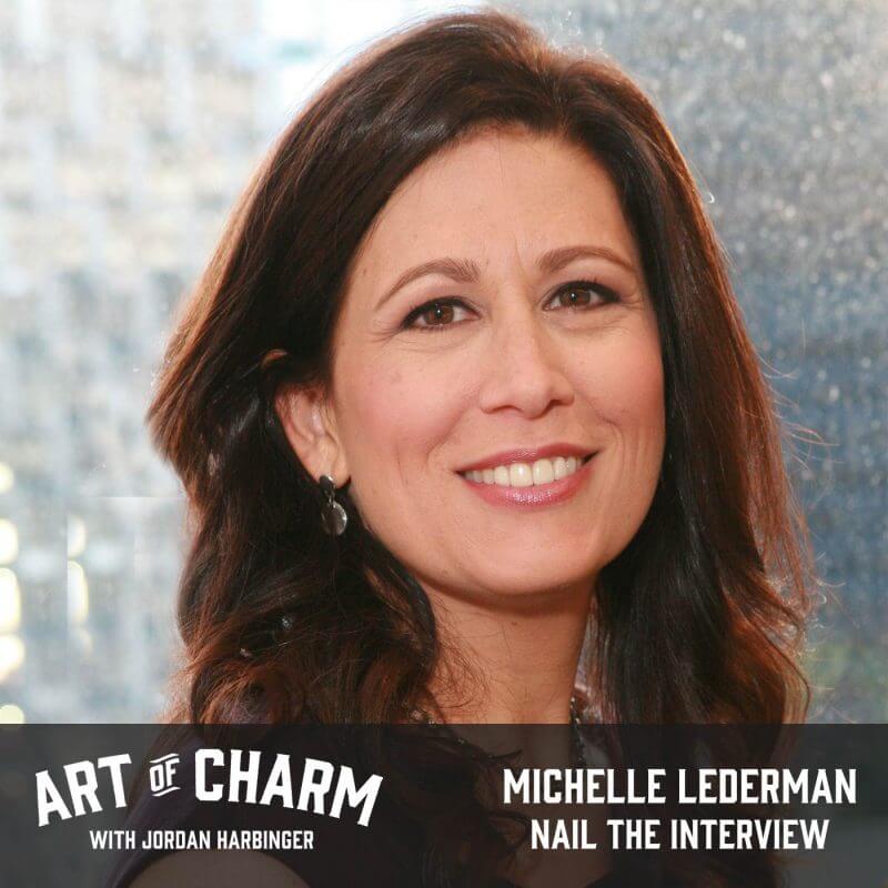 Michelle Lederman | Nail the Interview (Episode 528)