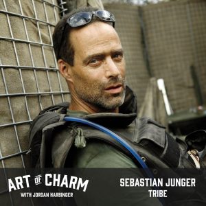 Sebastian Junger | Tribe (Episode 537)