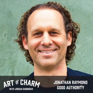 Jonathan Raymond | Good Authority (Episode 589)