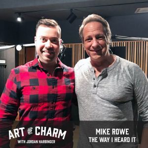 Mike Rowe | The Way I Heard It (Episode 597)