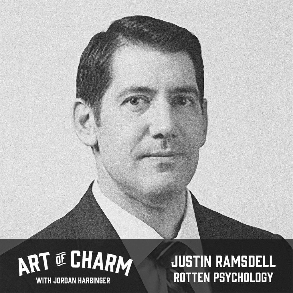 Justin Ramsdell | Rotten Psychology (Episode 675)